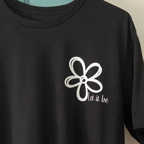NEW! Custom Made Let It Be With Flower Black T-shirt - Picture 2 of 6
